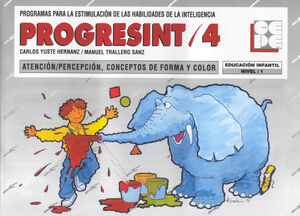 PROGRESINT 04. ATENCIÓN-PERCEPCIÓN, CONCEPTOS DE FORMA Y COLOR