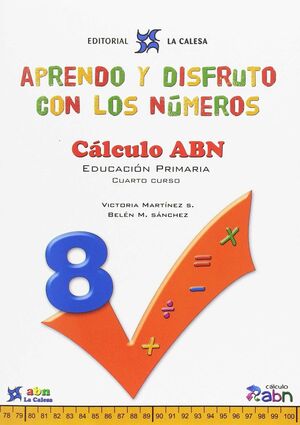 APRENDO Y DISFRUTO CON LOS NÚMEROS. CÁLCULO ABN 8