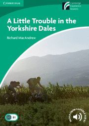 A LITTLE TROUBLE IN THE YORKSHIRE DALES LEVEL 3 LOWER-INTERMEDIATE