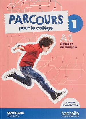 PARCOURS 1º ESO. CAHIER D'EXERCICES. SANTILLANA ´22