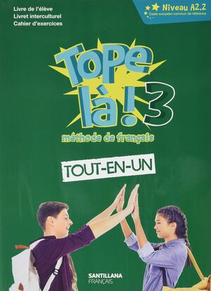 TOPE LÀ! 3º ESO TOUT EN UN. ELEVE + CAHIER. SANTILLANA ´21