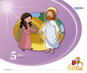 RELIGIÓN CATÓLICA 5 AÑOS. ALGAIDA ´16