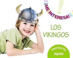 ¡ME INTERESA!. LOS VIKINGOS. PROYECTO. ALGAIDA ´18