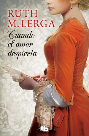 CUANDO EL AMOR DESPIERTA (SERIE UN BAILE EN ALMACK#S 1)
