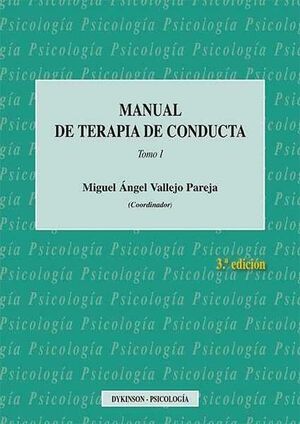 MANUAL DE TERAPIA DE CONDUCTA. TOMO I