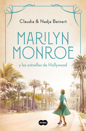 MARILYN MONROE Y LAS ESTRELLAS DE HOLLYWOOD