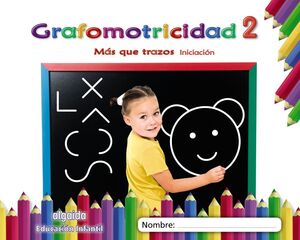 MÁS QUE TRAZOS. GRAFOMOTRICIDAD 2. INICIACIÓN. ALGAIDA ´19