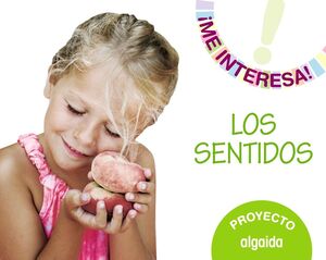¡ME INTERESA!. LOS SENTIDOS. PROYECTO. ALGAIDA ´19
