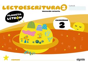 LECTOESCRITURA 2. CUADERNO 2. CUADRÍCULA. PLANETA LETRÓN. ALGAIDA ´25