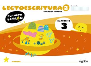 LECTOESCRITURA 2. CUADERNO 3. CUADRÍCULA. PLANETA LETRÓN. ALGAIDA ´25