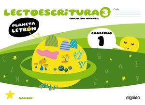 LECTOESCRITURA 3. CUADERNO 1. PAUTA. PLANETA LETRÓN. ALGAIDA ´25