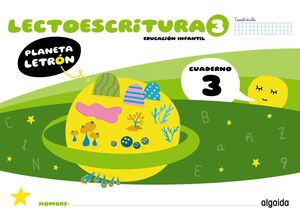 LECTOESCRITURA 3. CUADERNO 3. CUADRÍCULA. PLANETA LETRÓN. ALGAIDA ´25