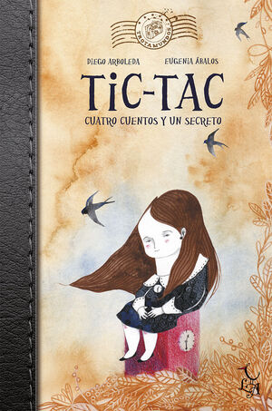 TIC-TAC. CUATRO CUENTOS Y UN SECRETO