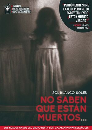 NO SABEN QUE ESTÁN MUERTOS