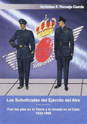 LOS SUBOFICIALES DEL EJÉRCITO DEL AIRE