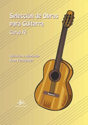 SELECCIÓN DE OBRAS PARA GUITARRA