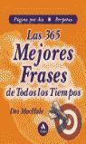LAS 365 MEJORES FRASES DE TODOS LOS TIEMPOS