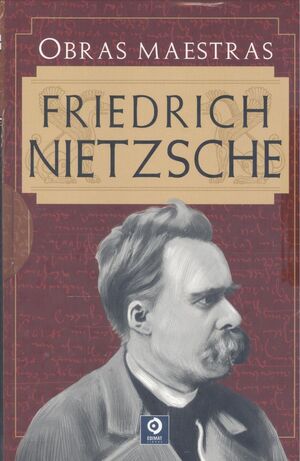 OBRAS MAESTRAS DE FRIEDRICH NIETZSCHE