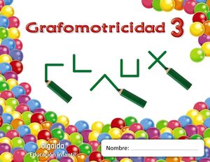 TRAZOS Y TRAZOS 3. GRAFOMOTRICIDAD. ALGAIDA ´11
