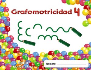 TRAZOS Y TRAZOS 4. GRAFOMOTRICIDAD. ALGAIDA ´11