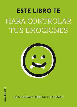 ESTE LIBRO TE HARÁ CONTROLAR TUS EMOCIONES