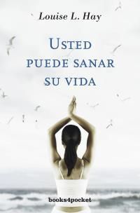USTED PUEDE SANAR SU VIDA