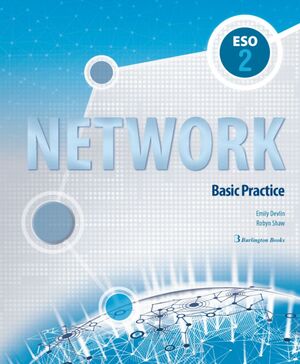 NETWORK 2º ESO WORKBOOK. BASIC PRACTICE. BURLINGTON ´20