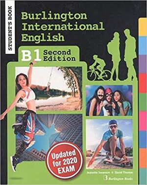 INTERNATIONAL ENGLISH B1. STUDENT´S BOOK. BURLINGTON ´20