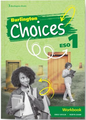 CHOICES 1º ESO. WORKBOOK. BURLINGTON ´23