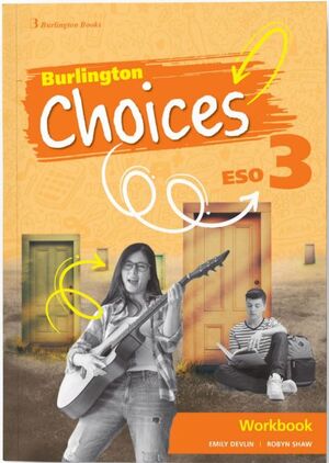CHOICES 3º ESO. WORKBOOK. BURLINGTON ´23