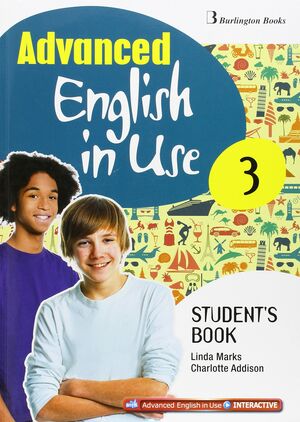 ADVANCED ENGLISH IN USE 3º ESO. STUDENT´S BOOK. BURLINGTON ´15