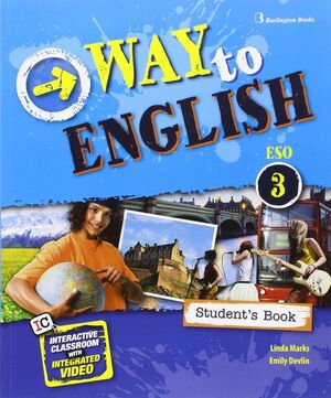 WAY TO ENGLISH 3º ESO. STUDENT´S BOOK. BURLINGTON ´16
