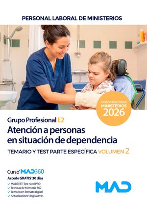ATENCION A PERSONAS EN SITUACION DE DEPENDENCIA GRUPO PROFESIONAL E2 TEMARIO Y T